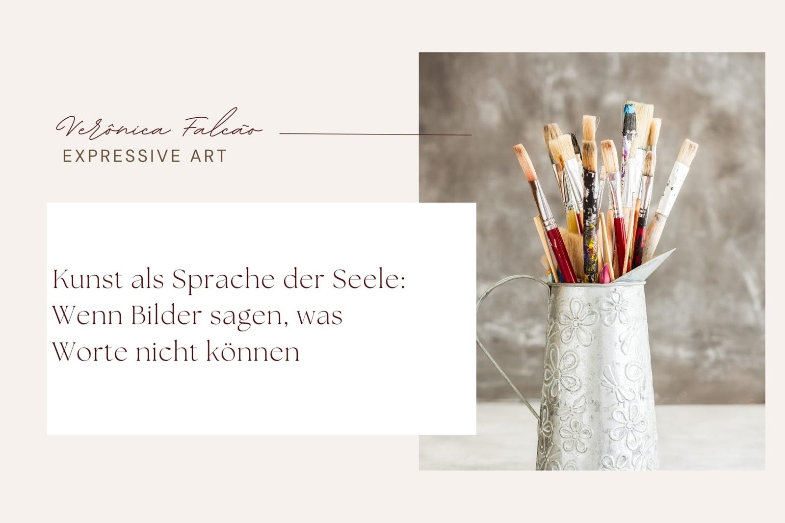 Kunst als Sprache der Seele - Wenn Bilder sagen, was Worte nicht können (2) Kunst als Sprache der Seele - Wenn Bilder sagen, was Worte nicht können 3 - Verônica Falcão