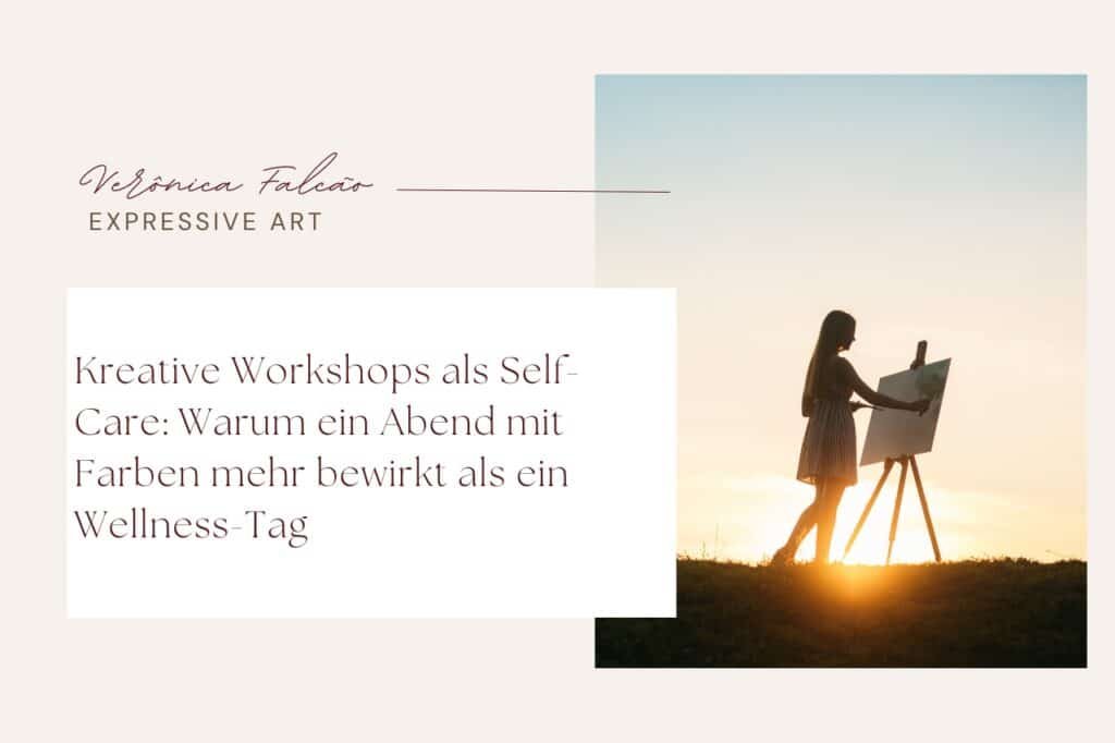 Kreative Workshops als Self-Care - Verônica Falcão (2)